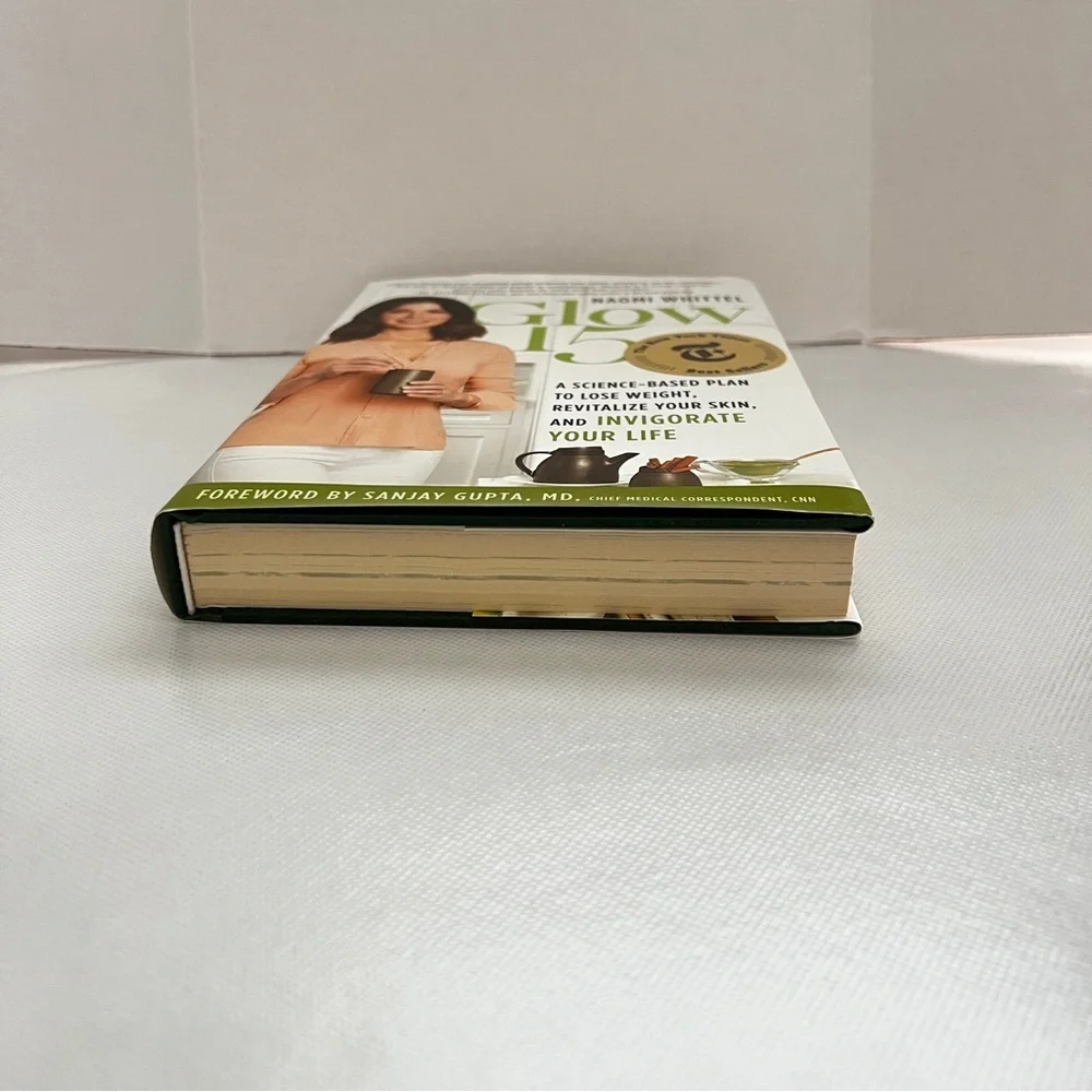 Glow15 - by Naomi Whittel Hardcover Book The New York Times Best Seller